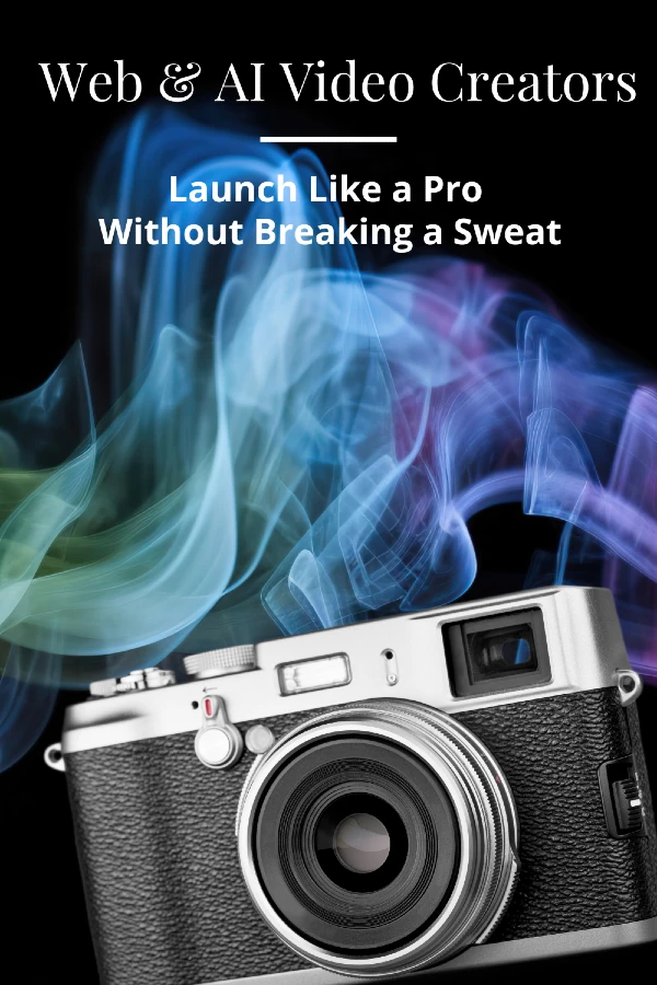 Web & AI Video Creators: Launch...