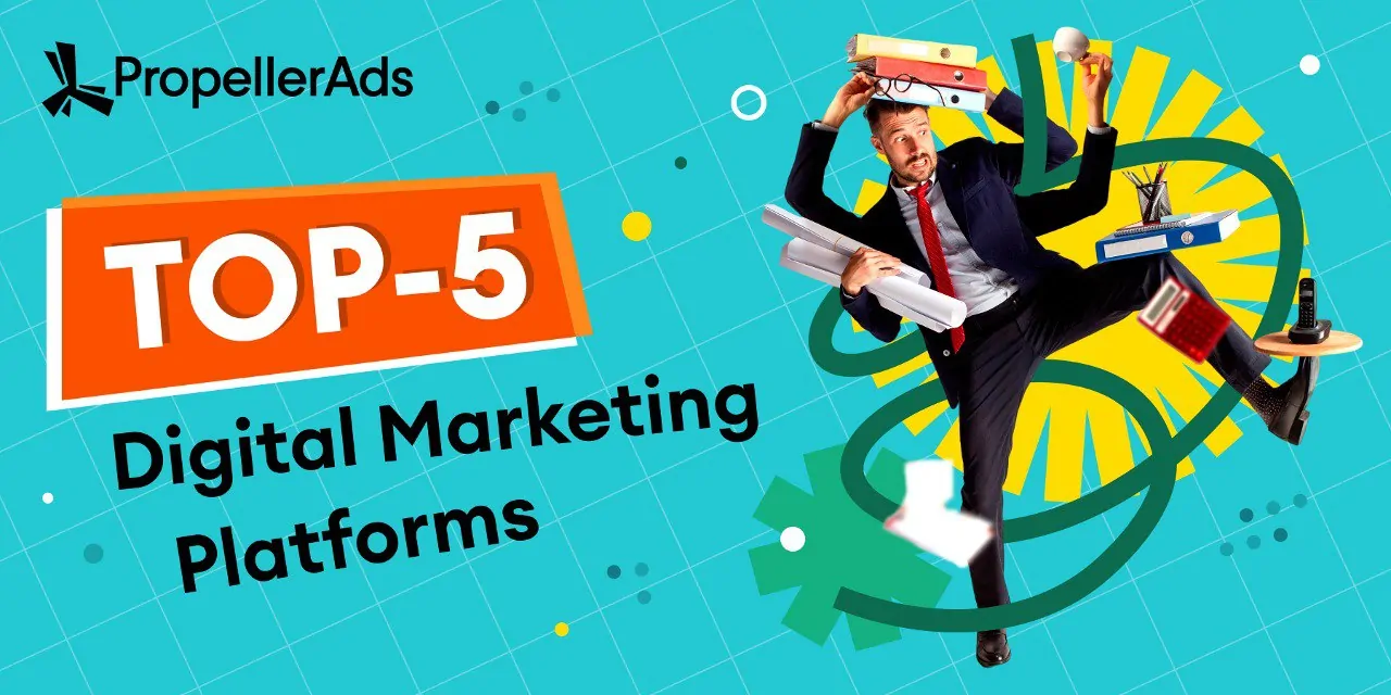 Top 5 Digital Marketing Platforms