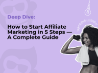 How to Start Affiliate Marketing in 5 Steps How to Start Affiliate Marketing in 5 Steps