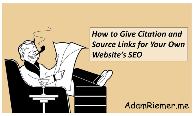 Giving Citations and Source Links for Your Own SEO