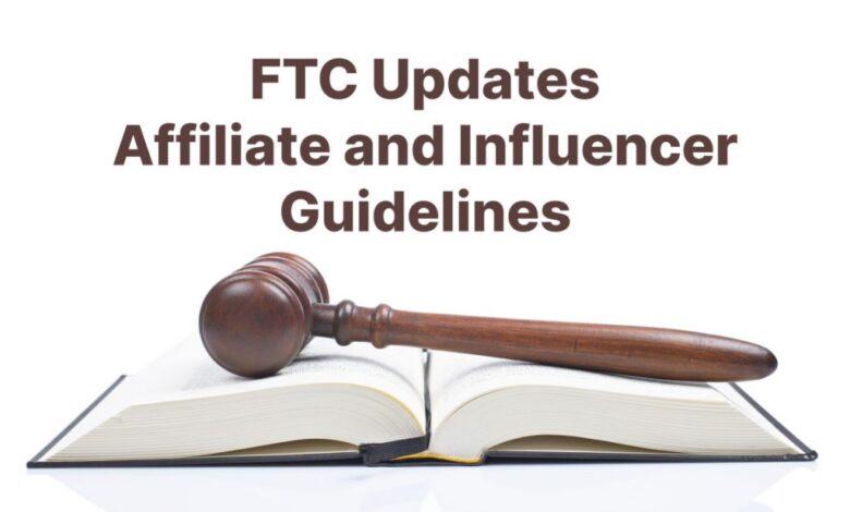 FTC Updates Disclosure Guidelines for Affiliates and Influencers
