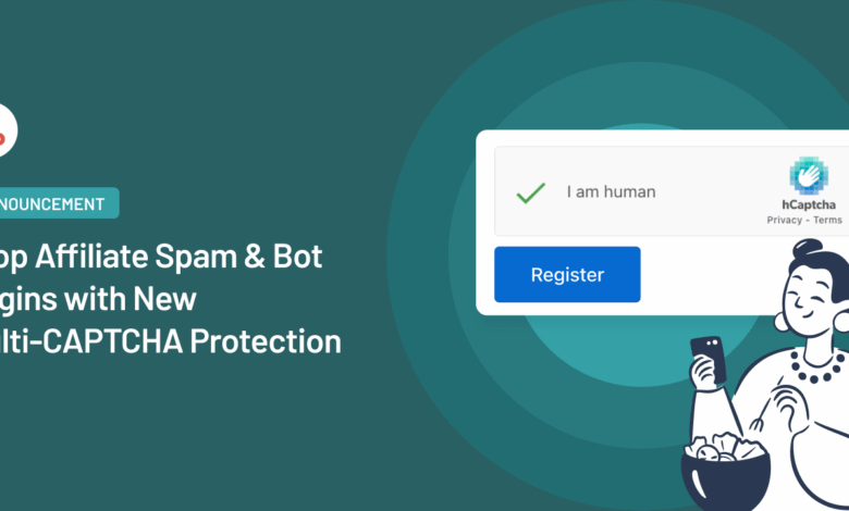 Stop Affiliate Spam & Bot Logins with New Multi-CAPTCHA Protection